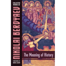 The Meaning of History