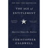 The Age of Entitlement: America Since the Sixties