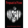 Pregnant in Prison