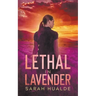 Lethal in Lavender