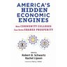 America's Hidden Economic Engines: How Community Colleges Can Drive Shared Prosperity