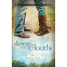 Down from the Clouds