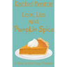 Love, Lies and Pumpkin Spice