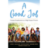 A Good Job: Campus Employment as a High-Impact Practice