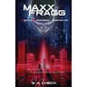 Maxx Fragg V.P.I.