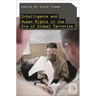 Intelligence and Human Rights in the Era of Global Terrorism