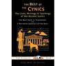 The Best of the Cynics: The Lives, Writings & Teachings of the Ancient Cynics