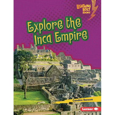 Explore the Inca Empire
