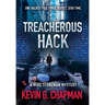 Treacherous Hack (A Mike Stoneman Mystery)