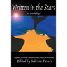 Written in the Stars: an anthology - legends, personal narratives and poetry of resilience