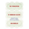 The Feminization of American Culture
