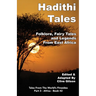 Hadithi Tales: Folklore, Fairy Tales and Legends from East Africa