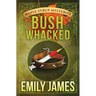 Bushwhacked