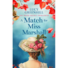 A Match for Miss Marshall: A Sweet Historical Romance