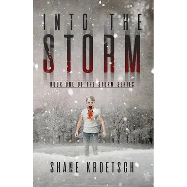 Into the Storm: Book One of the Storm Series