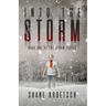 Into the Storm: Book One of the Storm Series