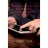 Introduction To Marketing Communication Strategy