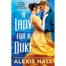 A Lady for a Duke