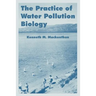The Practice of Water Pollution Biology