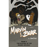 Marvin and Bear: The Mystery of the Missing Antlers