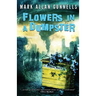 Flowers in a Dumpster