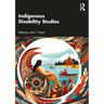 Indigenous Disability Studies