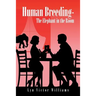 Human Breeding-The Elephant in the Room