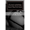 All Anal Anthology: 25 Erotic Stories For Those That Love Butt