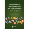 Environmental Sustainability in the Food Industry: A Green Perspective