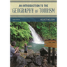 An Introduction to the Geography of Tourism