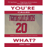You're Called The What?: Weird, Funny, and Dumb Team Names