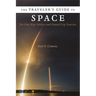 The Traveler's Guide to Space: For One-Way Settlers and Round-Trip Tourists