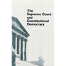 The Supreme Court and Constitutional Democracy