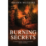 Burning Secrets: A Whispering Pines Mystery, Book 11