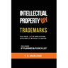 Intellectual Property DIY Trademarks: File Your Own IP Application Efficiently, Without A Lawyer