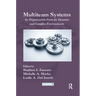 Multiteam Systems: An Organization Form for Dynamic and Complex Environments