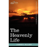 The Heavenly Life
