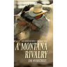 A Montana Rivalry