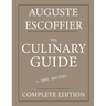 The Culinary guide: Auguste Escoffier: Complete edition with more than 5000 recipes: New translation