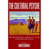 The Cultural Psyche: The Selected Papers of Robert A. LeVine on Psychosocial Science