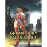Grimm Fairy Tales Adult Coloring Book: Myths And Legends Sexy Princesses, and Fables Coloring Book