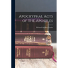 Apocryphal Acts of the Apostles