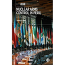 Nuclear Arms Control in Peril: Why the Nuclear Non-Proliferation Treaty Matters and How to Save It
