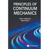 Principles of Continuum Mechanics