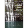 A Vanished Arcadia: Being Some Accounts of the Jesuits in Paraguay 1607-1767