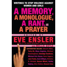 A Memory, a Monologue, a Rant, and a Prayer: Writings to Stop Violence Against Women and Girls