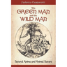 The Green Man and the Wild Man