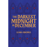 The Darkest Midnight in December