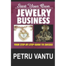 Start Your Own Jewelry Business: Your Step-By-Step Guide To Success