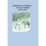 Christian Cowboy Style Poems
